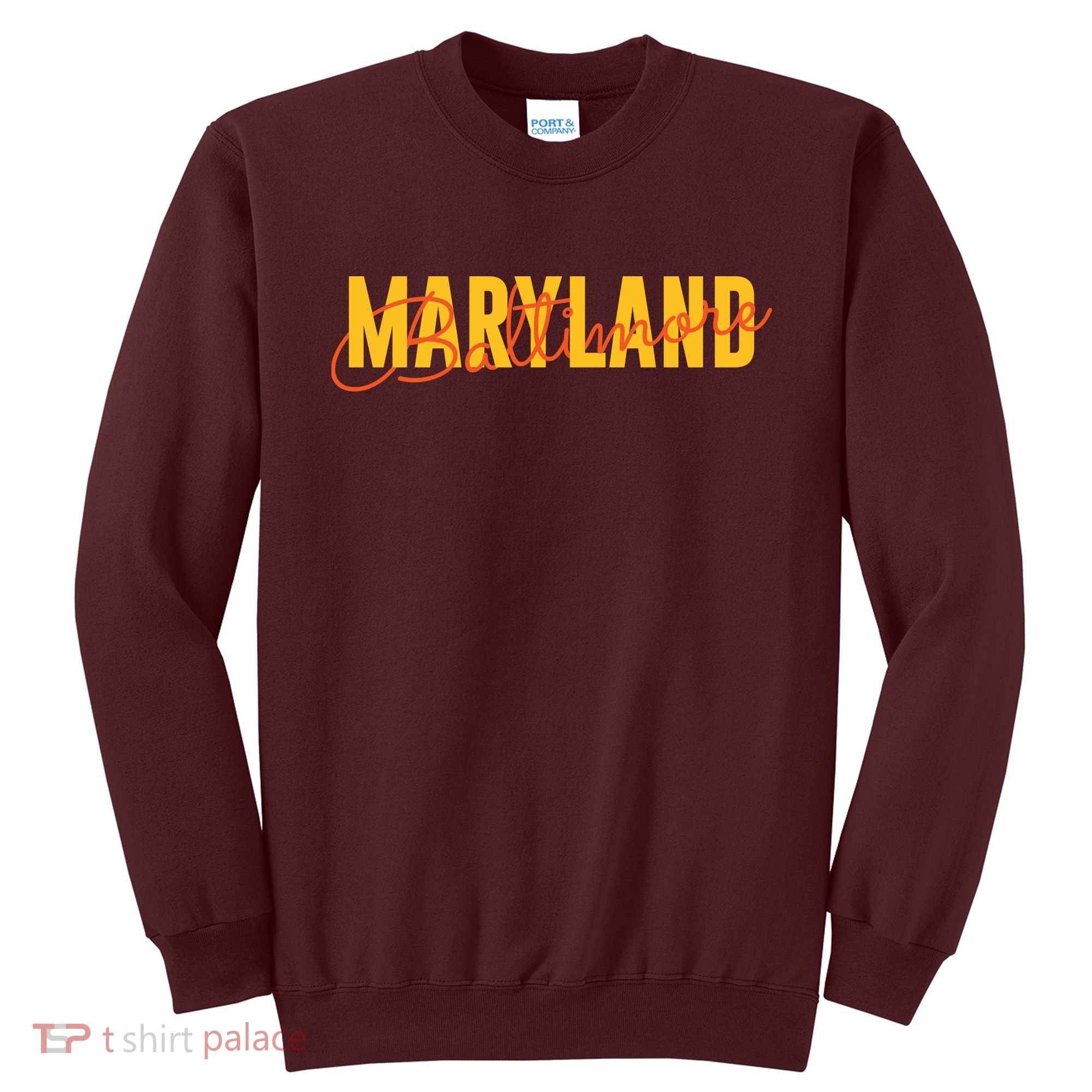 Baltimore Maryland Sweatshirt