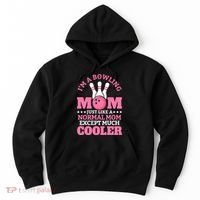 Bowling Mom Bowler Funny Gift Bowling Team Novelty Gift Hoodie thumb 0
