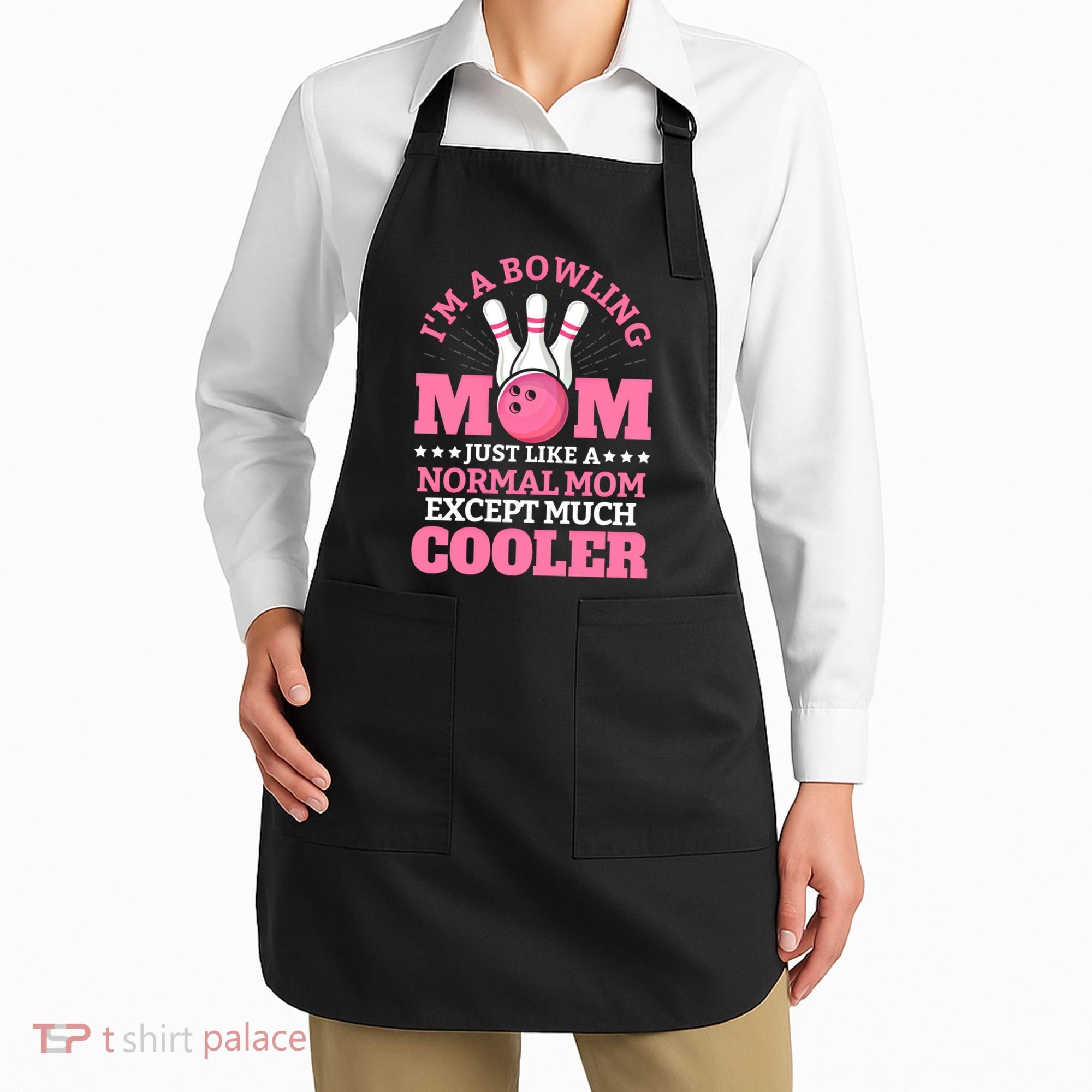 Bowling Mom Bowler Funny Gift Bowling Team Novelty Gift Apron