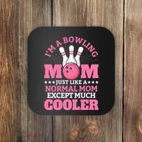 Bowling Mom Bowler Funny Gift Bowling Team Novelty Gift Coaster thumb 0