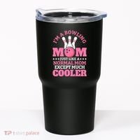 Bowling Mom Bowler Funny Gift Bowling Team Novelty Gift Tumbler thumb 0
