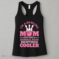 Bowling Mom Bowler Funny Gift Bowling Team Novelty Gift Women's Tank Top thumb 3