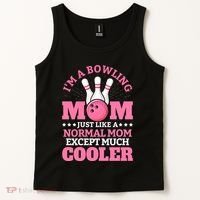 Bowling Mom Bowler Funny Gift Bowling Team Novelty Gift Tank Top thumb 2