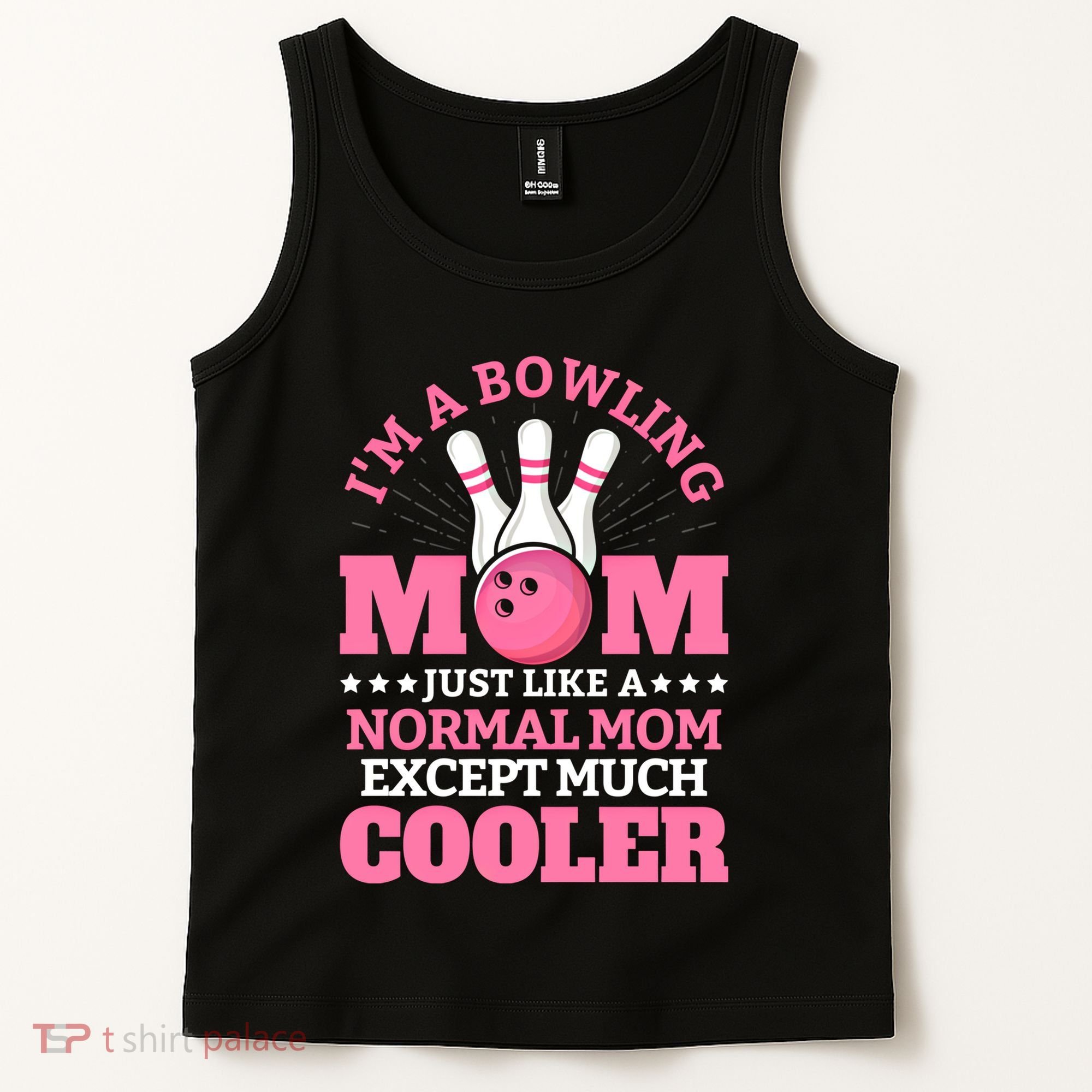 Bowling Mom Bowler Funny Gift Bowling Team Novelty Gift Tank Top