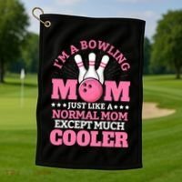 Bowling Mom Bowler Funny Gift Bowling Team Novelty Gift Golf Towel thumb 1