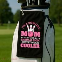 Bowling Mom Bowler Funny Gift Bowling Team Novelty Gift Golf Towel thumb 2