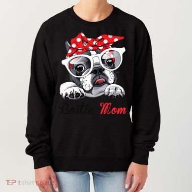 Bostie Mom Boston Terrier Dogs Lovers Funny Women's Sweatshirt