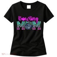 Bowling Mom Bowling Mama Of A Bowler Mother Funny Gift Women's T-Shirt thumb 0
