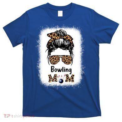 Bowling Mom Bleached Leopard Cheetah Print Mama Funny Cool Gift T-Shirt