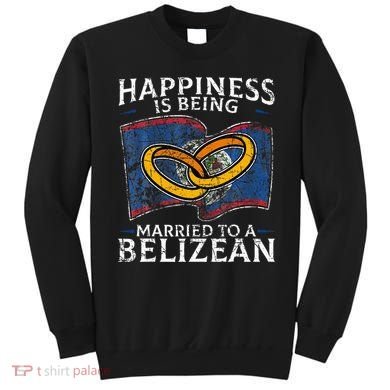 Belizean Marriage Belize Married Flag Wedded Culture Sweatshirt