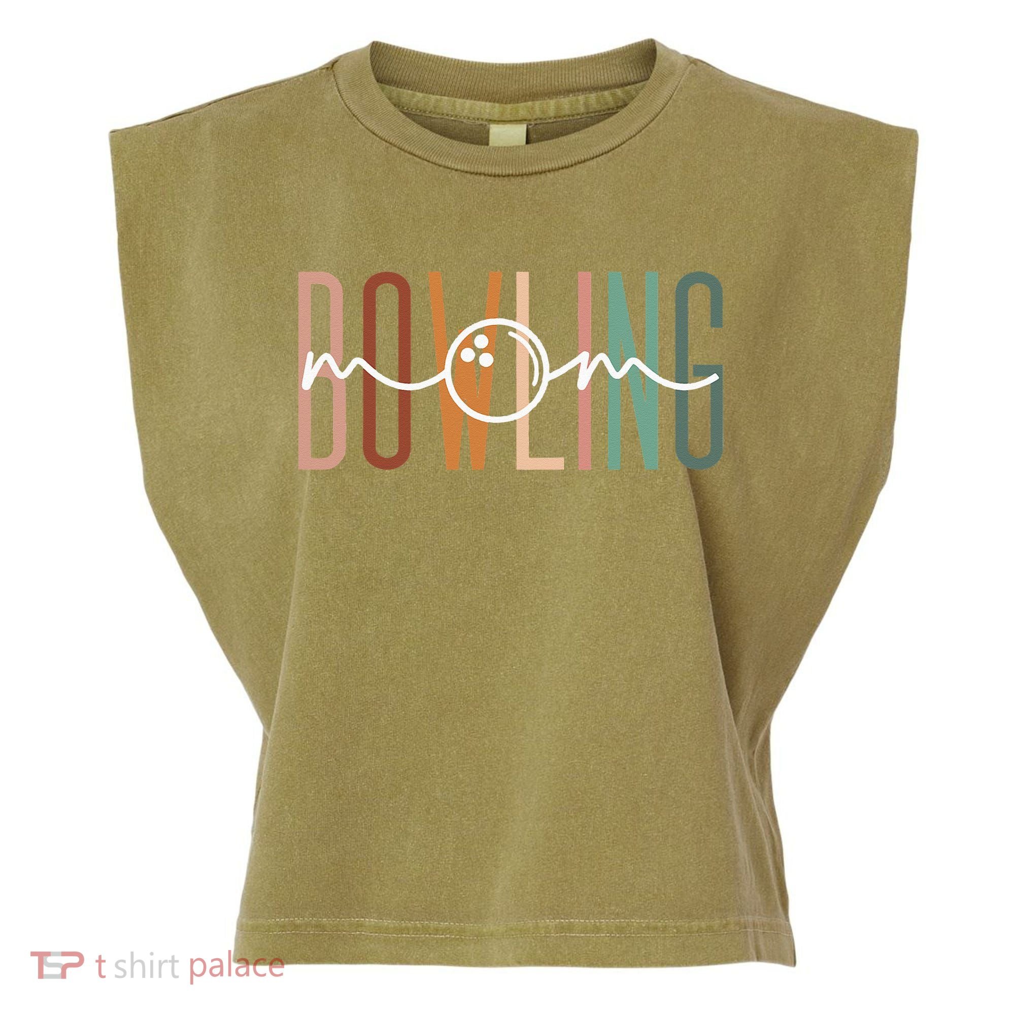 Bowling Mom Bowling Mama Cute Mom Life Bowling Garment-Dyed Women's Muscle Tee