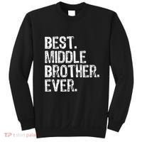 Best Middle Brother Ever Funny Sweatshirt thumb 0
