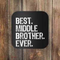 Best Middle Brother Ever Funny Coaster thumb 0