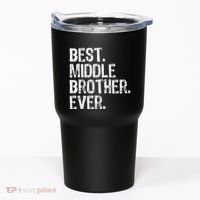 Best Middle Brother Ever Funny Tumbler thumb 0