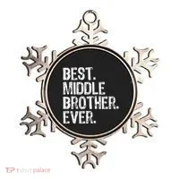 Best Middle Brother Ever Funny Ornament thumb 0