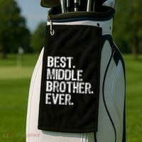 Best Middle Brother Ever Funny Golf Towel thumb 2