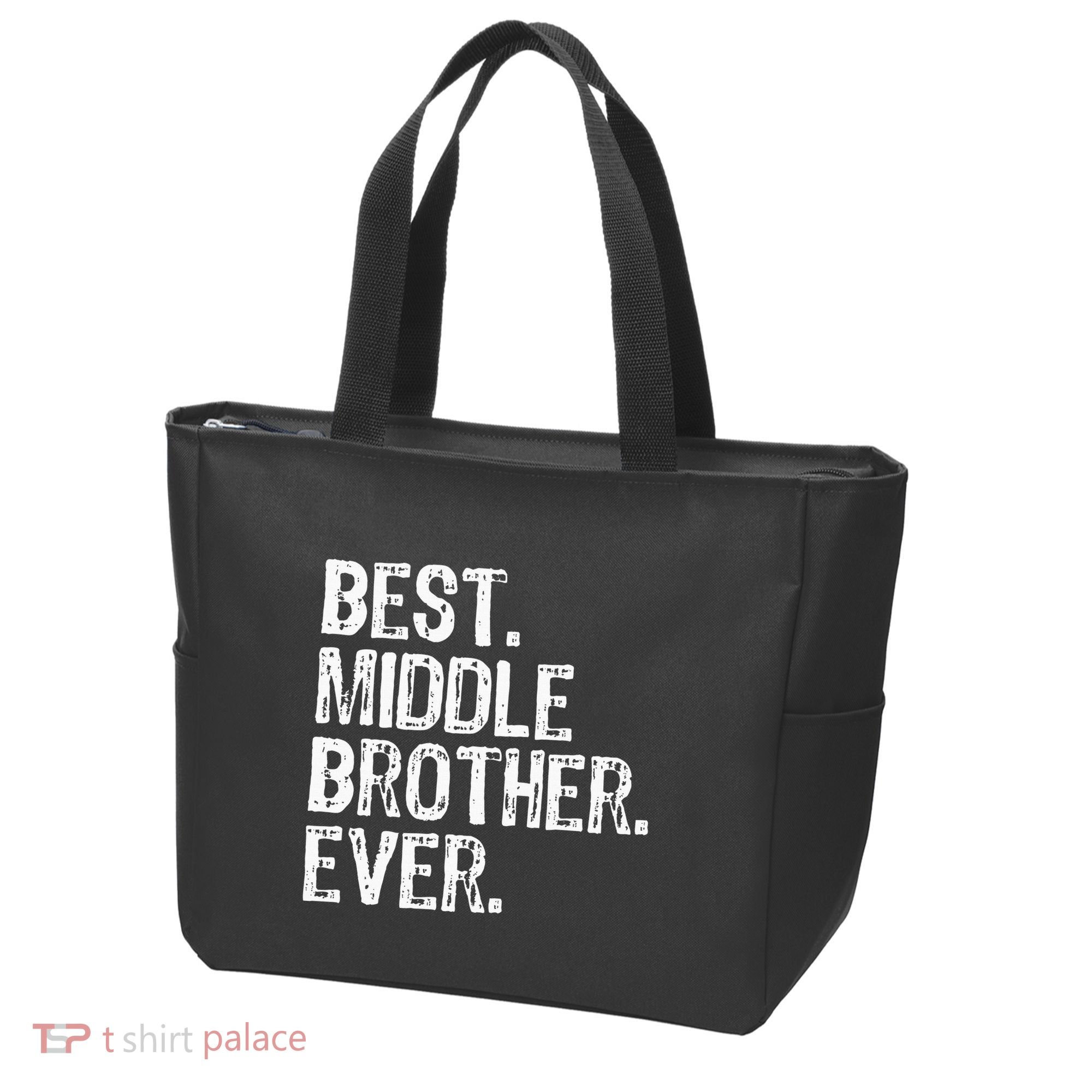 Best Middle Brother Ever Funny Tote Bag