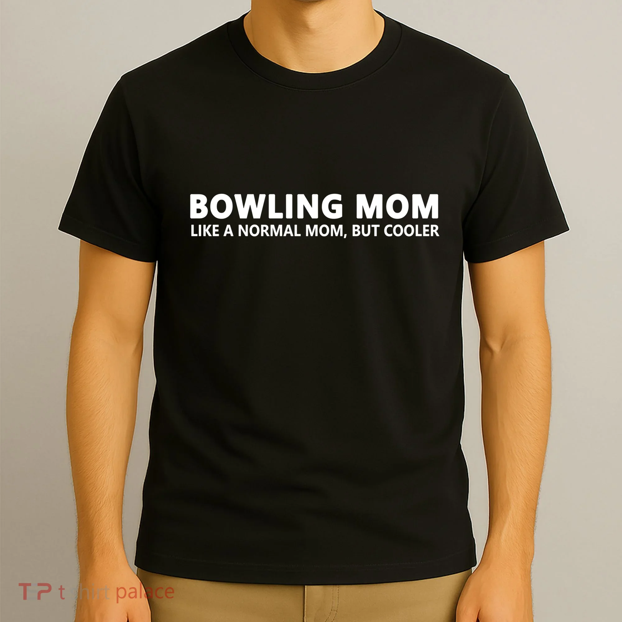 Bowling Mother Bowling Mom Great Gift T-Shirt