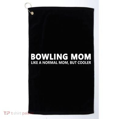 Bowling Mother Bowling Mom Great Gift Golf Towel