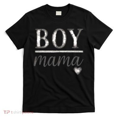 Boy Mama T-Shirt