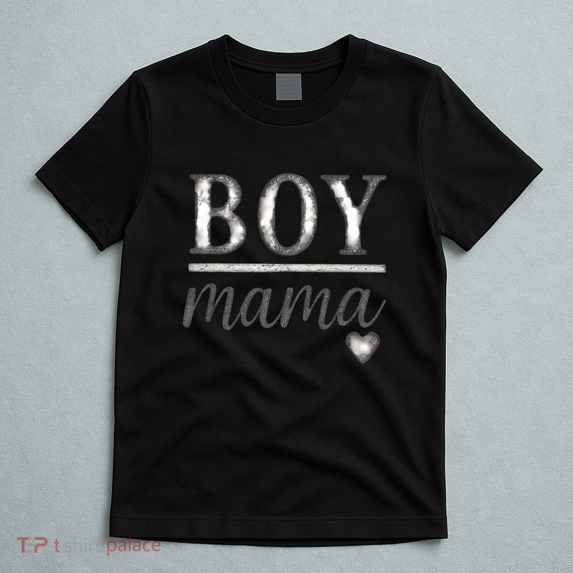 Boy Mama T-Shirt