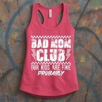 Bad Mom Club Our Kids Are Fine Probably Women's Tank Top thumb 3