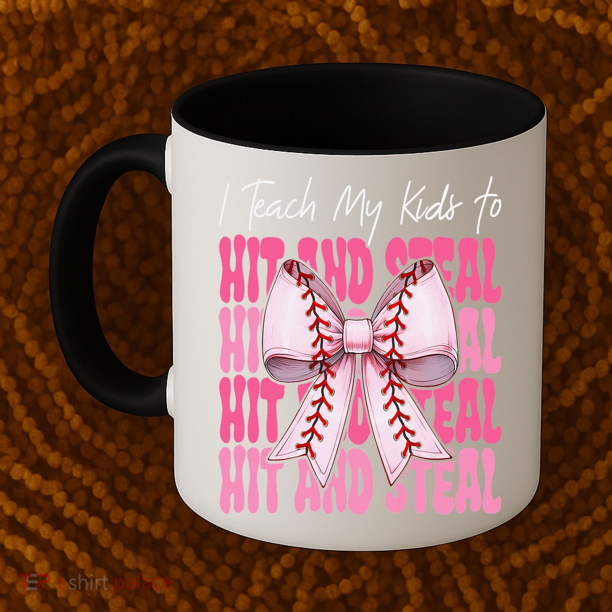Baseball Mom Coquette Bow I Teach My To Hit And Steal Coffee Mug
