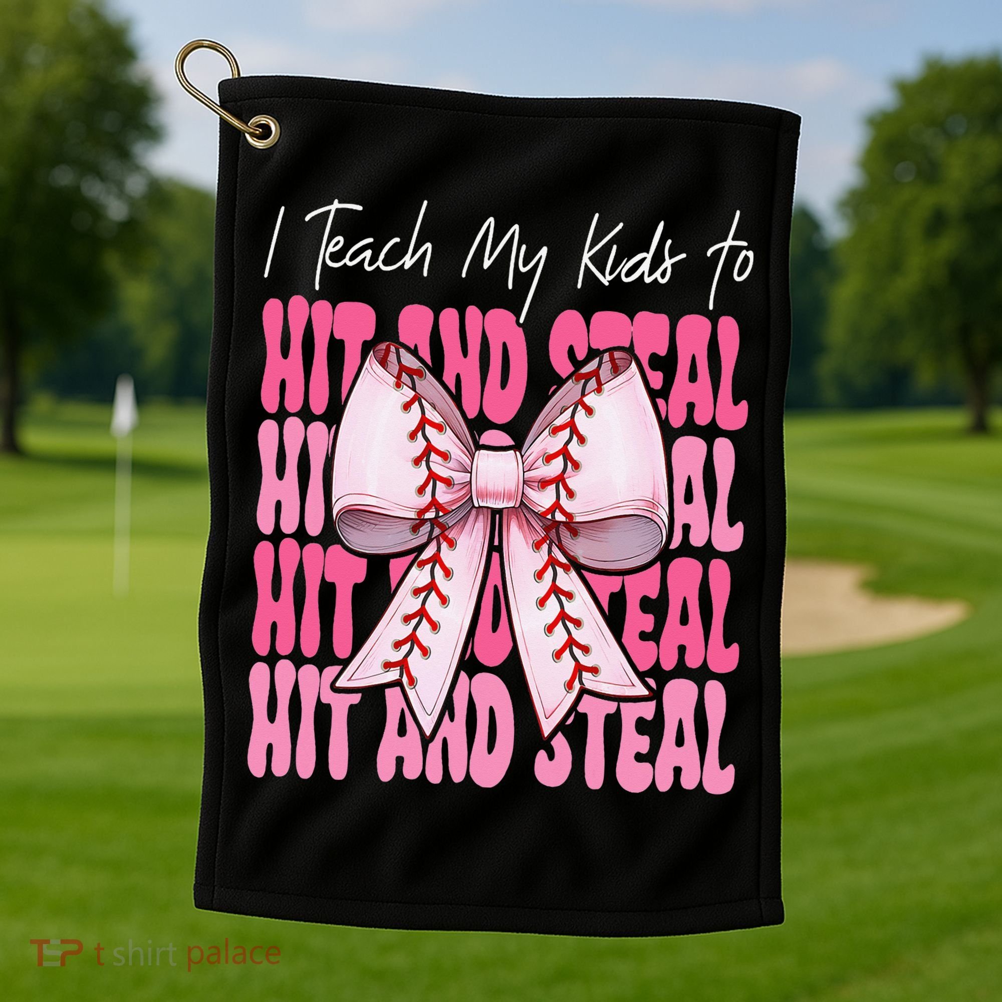 Baseball Mom Coquette Bow I Teach My To Hit And Steal Golf Towel