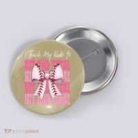 Baseball Mom Coquette Bow I Teach My To Hit And Steal Button thumb 0