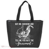 Buy Me Chickens Tell Me You Hate The Government Tote Bag thumb 0