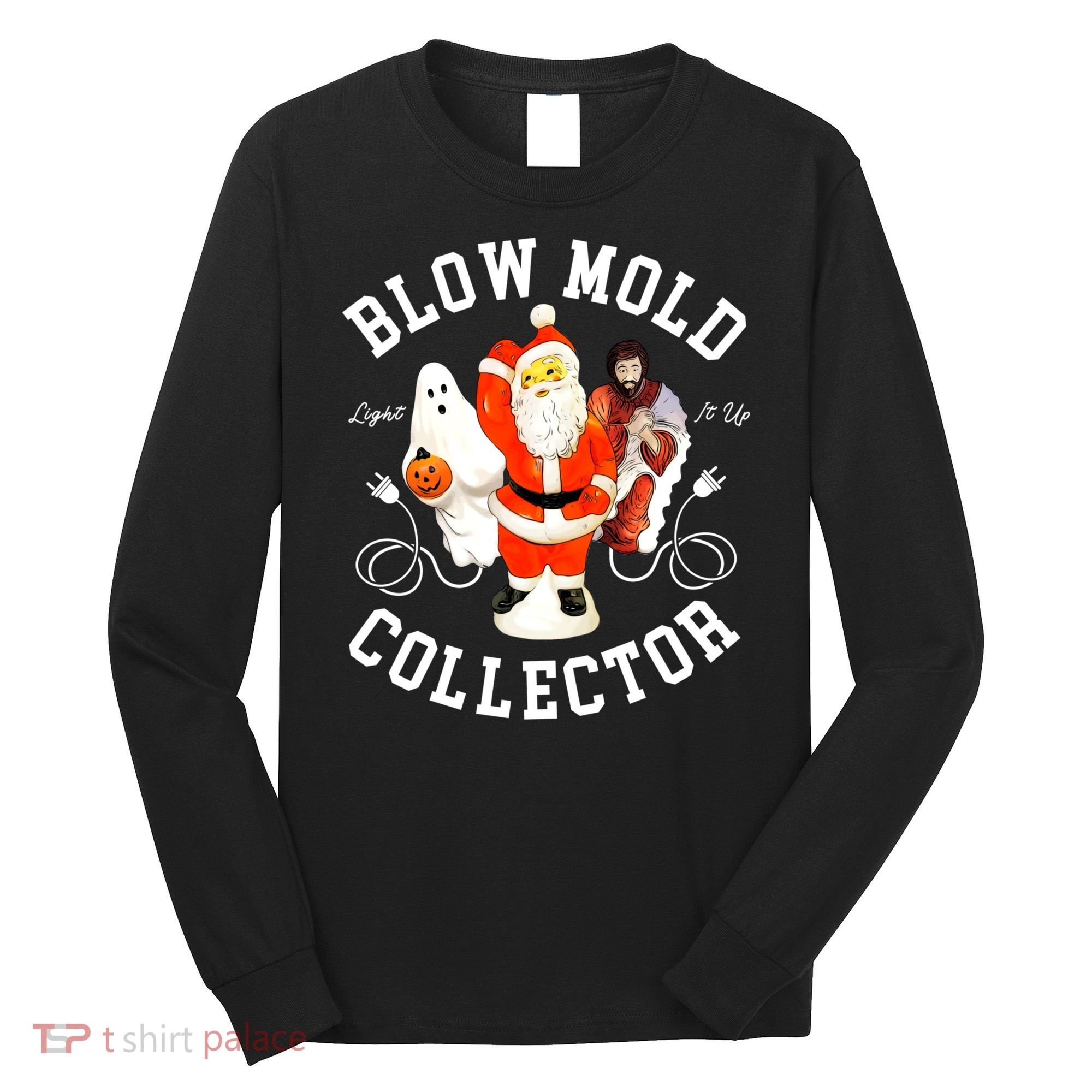 Blow Mold Collector Light It Up Christmas Halloween Long Sleeve Shirt