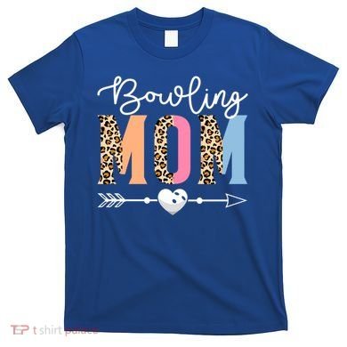 Bowling Mom Cute Bowling Game Mother's Day Leopard Gift T-Shirt