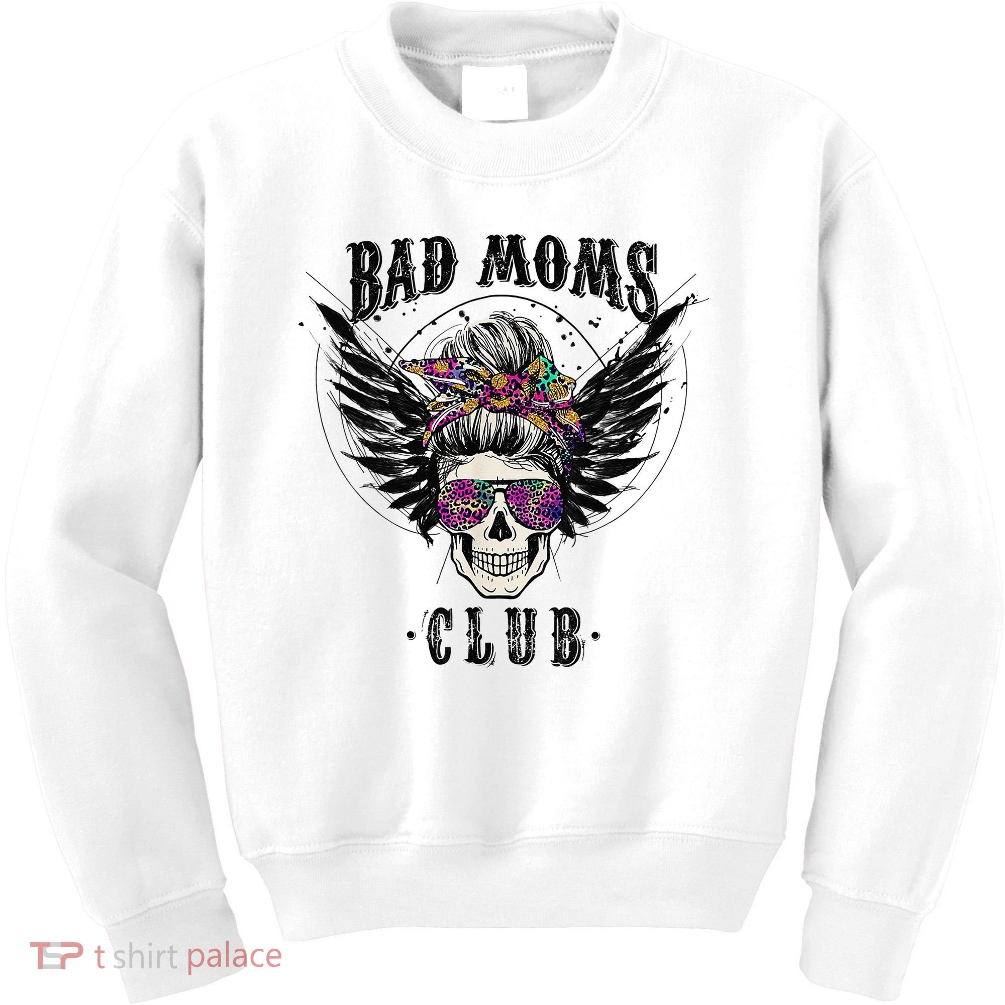 Bad Moms Club Leopard Skull Mom Funny Mom Mother's Day Kids Sweatshirt