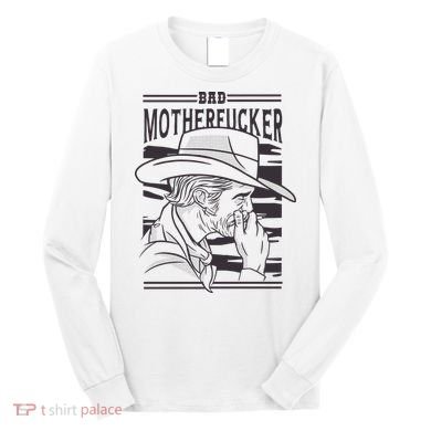 Bad Motherfucker Cowboy Long Sleeve Shirt