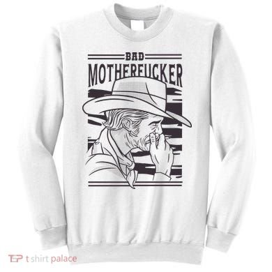 Bad Motherfucker Cowboy Sweatshirt