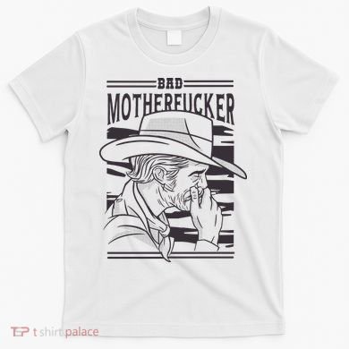 Bad Motherfucker Cowboy T-Shirt