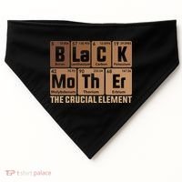 Black Mother Crucial Elet MotherS Day Funny Black Mom Great Gift USA-Made Doggie Bandana thumb 0