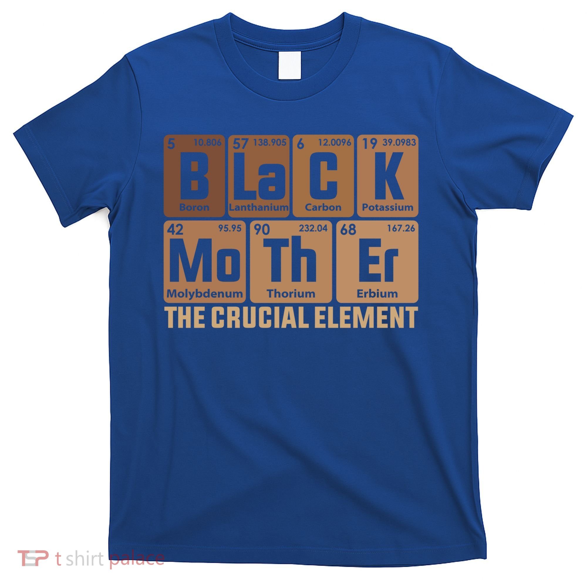 Black Mother Crucial Elet MotherS Day Funny Black Mom Great Gift T-Shirt