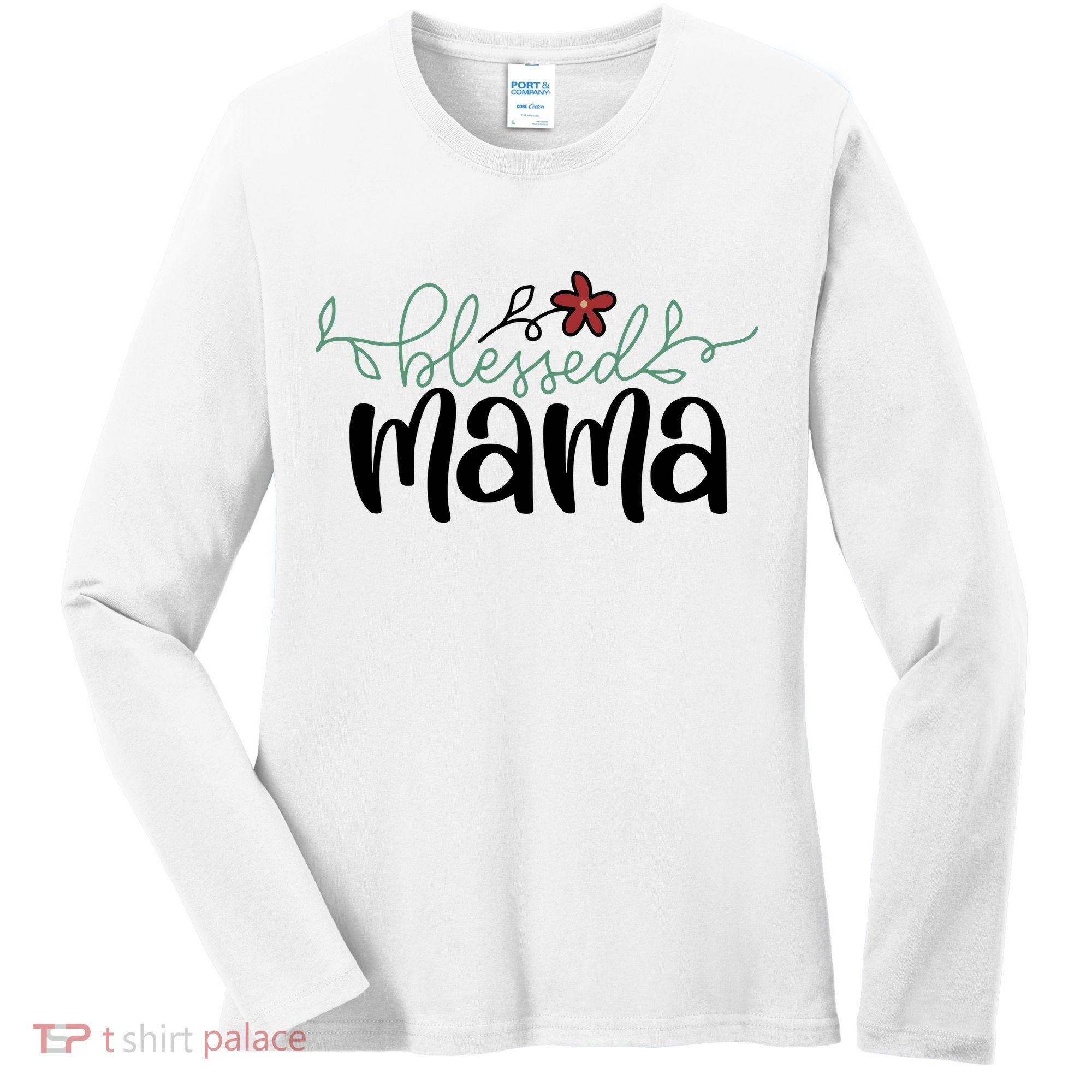 Blessed Mama Cute Gift For Mom Women's Long Sleeve Shirt