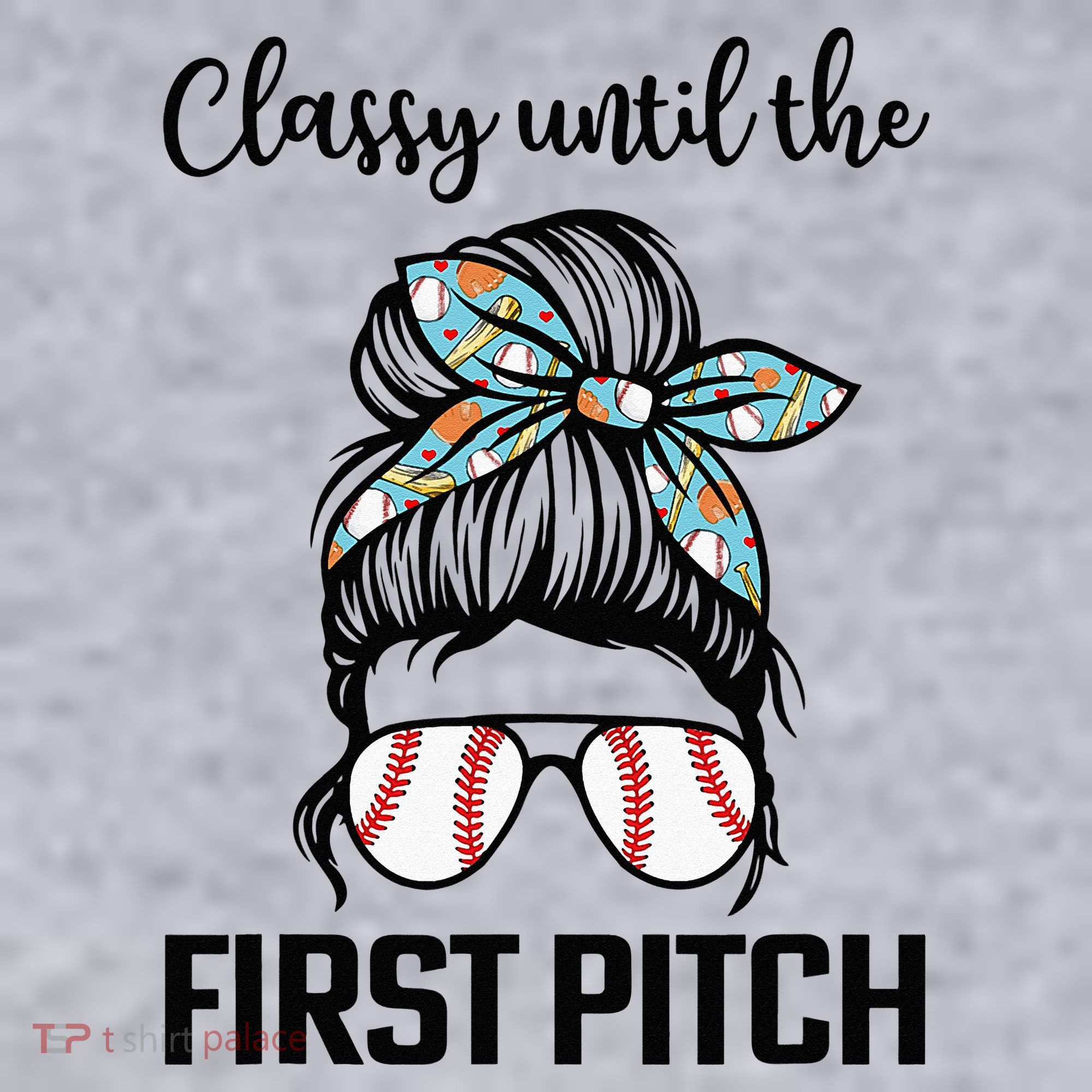 Baseball Mom Classy Until The First Pitch Messy Hair Women's Sweatshirt