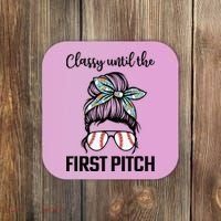 Baseball Mom Classy Until The First Pitch Messy Hair Coaster thumb 0