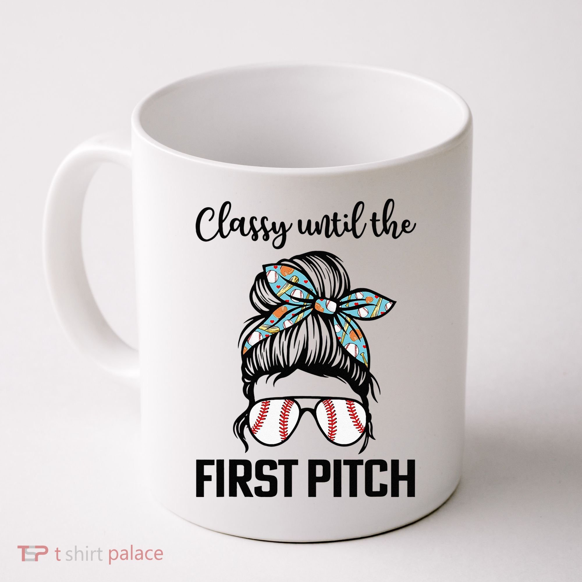 Baseball Mom Classy Until The First Pitch Messy Hair Coffee Mug