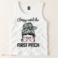 Baseball Mom Classy Until The First Pitch Messy Hair Tank Top thumb 2
