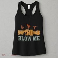 Blow Me Duck Call Waterfowl Hunter Women's Tank Top thumb 3