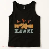 Blow Me Duck Call Waterfowl Hunter Tank Top thumb 2