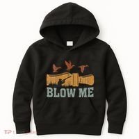 Blow Me Duck Call Waterfowl Hunter Kids Hoodie thumb 0