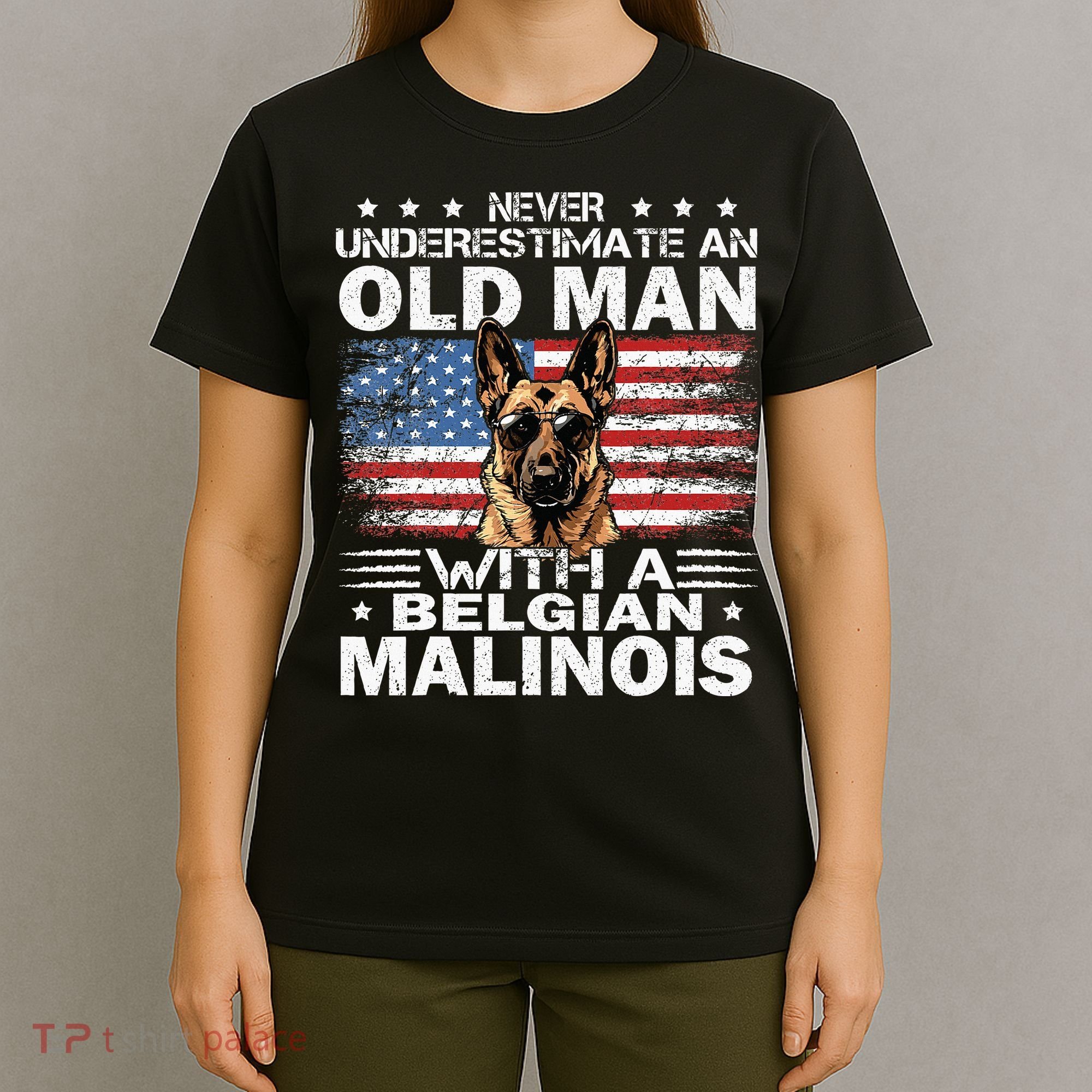 Belgian Malinois Dog Breed Never Underestimate An Old Man T-Shirt