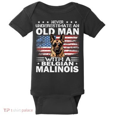 Belgian Malinois Dog Breed Never Underestimate An Old Man Baby Bodysuit