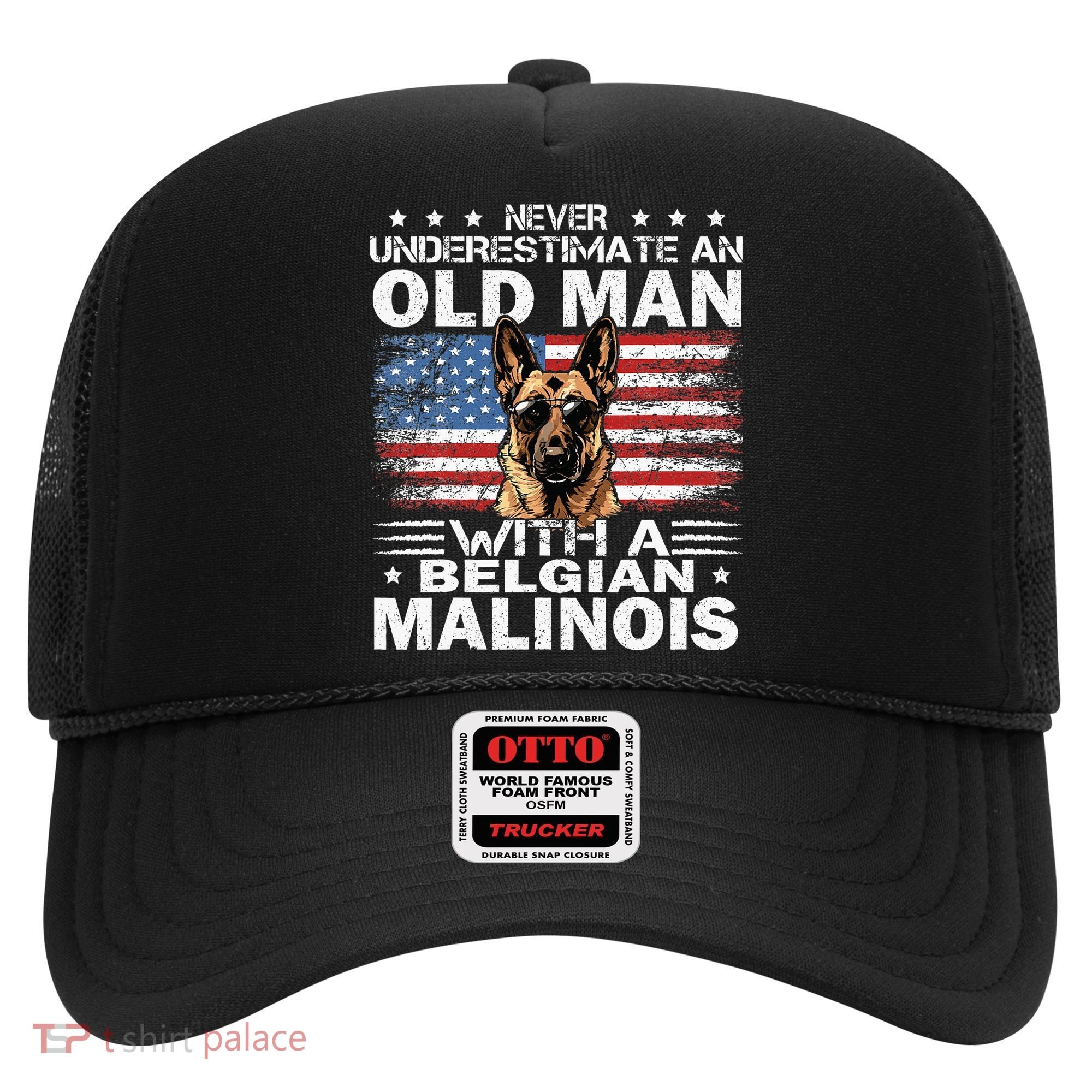 Belgian Malinois Dog Breed Never Underestimate An Old Man Hat