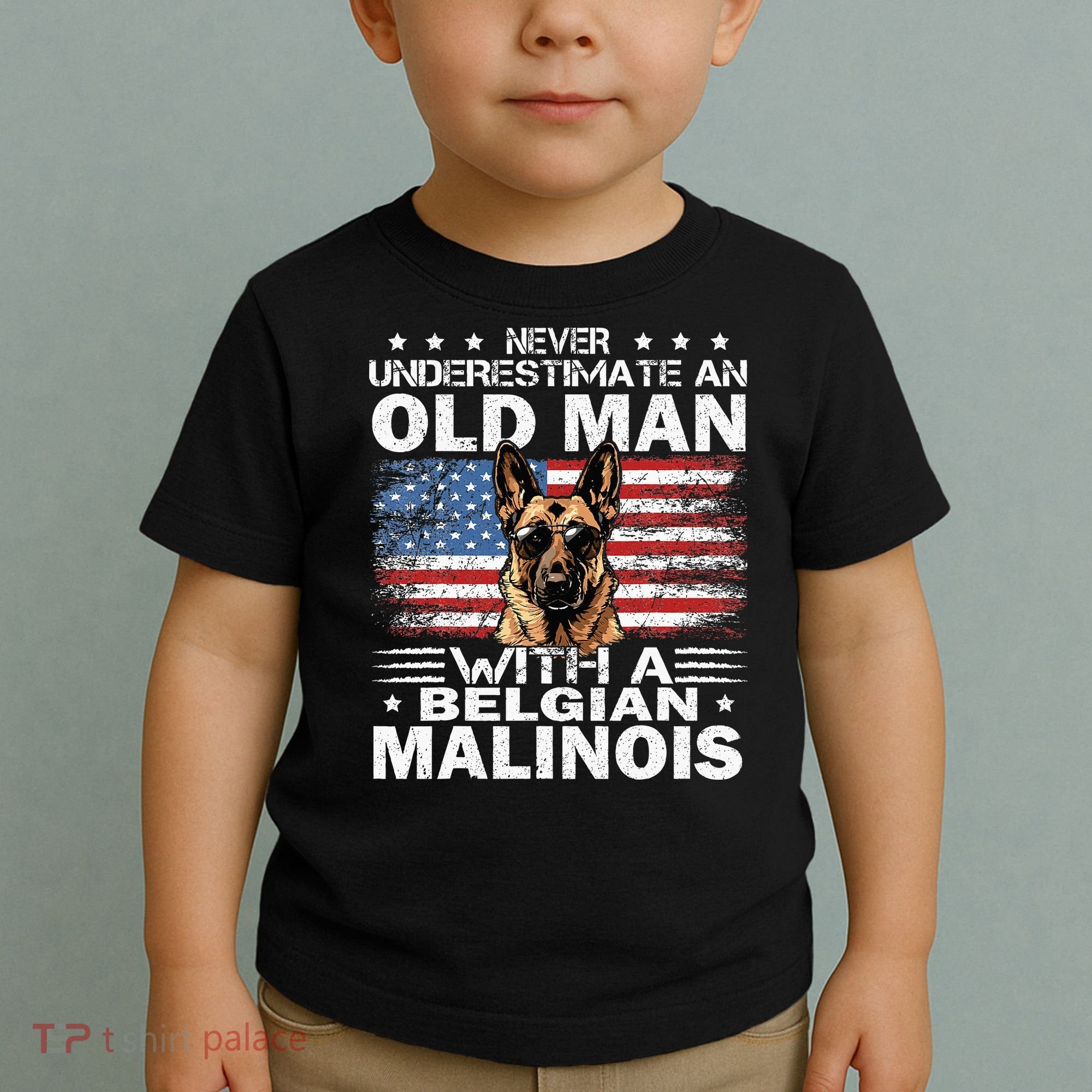 Belgian Malinois Dog Breed Never Underestimate An Old Man Toddler T-Shirt